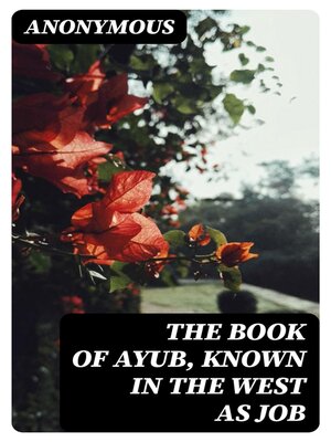 cover image of The Book of Ayub, known in the west as Job